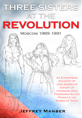 Three Sisters at the Revolution Book by Jeffrey Manber